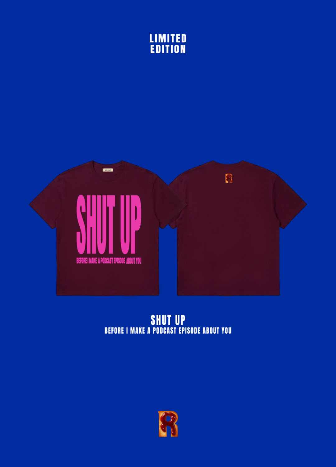 SHUT UP' Unisex %100 Cotton T-Shirt